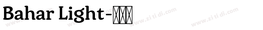Bahar Light字体转换